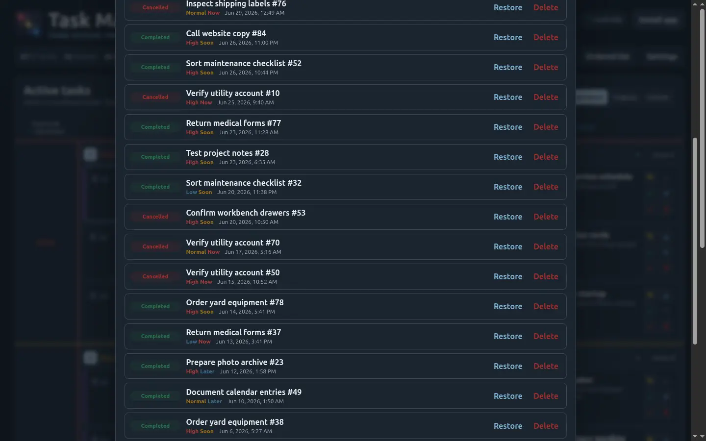 History: completed and cancelled tasks, searchable and filterable by status and date range, each restorable.